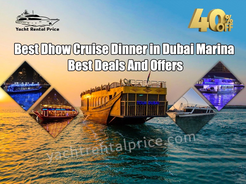 Read more about the article Best Dhow Cruise Dinner in Dubai Marina | Best Deals And Offers